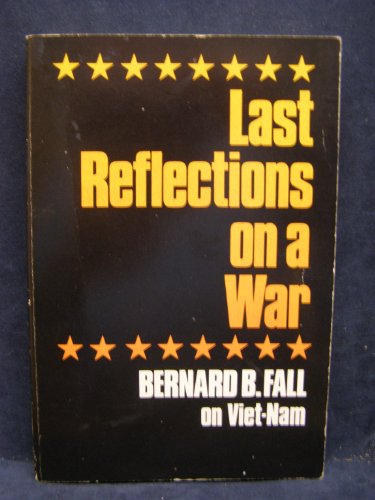 Last Reflections On a War