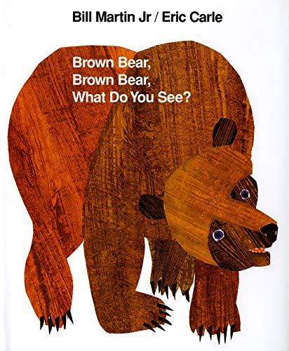 Brown Bear, Brown Bear, What Do You See?: 25th Anniversary Edition (Anniversary)