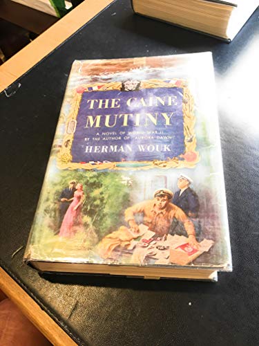 Caine Mutiny: A Novel of World War II