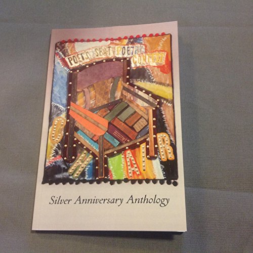 The Poet's Seat Poetry Contest Silver Anniversary Anthology