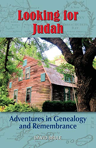 Looking for Judah: Adventures in Genealogy and Remembrance