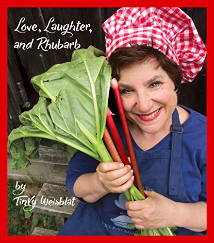 Love, Laughter, and Rhubarb
