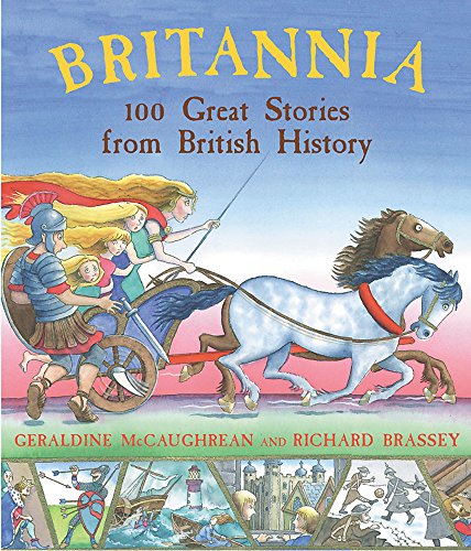 Britannia: 100 Great Stories from British History (Revised)