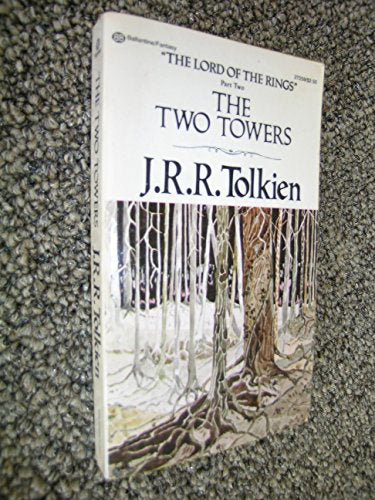 The Two Towers - Part Two of The Lord of the Rings