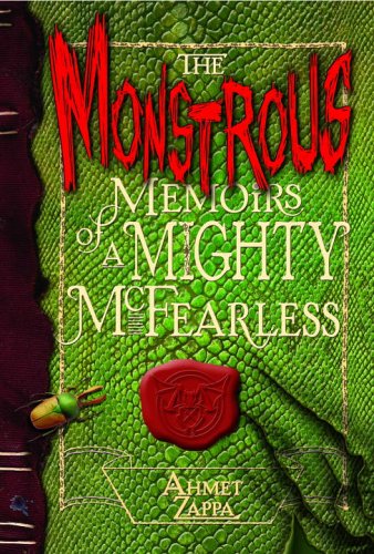 Monstrous Memoirs of a Mighty McFearless