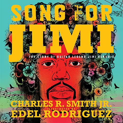 Song for Jimi: The Story of Guitar Legend Jimi Hendrix